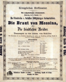 [Afisz teatralny: Die Braut von Messina, oder: Die feindlichen Brüder]