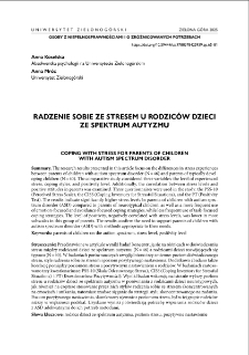 Radzenie sobie ze stresem u rodzic&oacute;w dzieci ze spektrum autyzmu = Coping with stress for parents of children with autism spectrum disorder