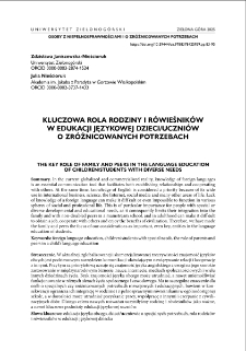 Kluczowa rola rodziny i rówieśników w edukacji językowej dzieci/uczniów o zróżnicowanych potrzebach = The key role of family and peers in the language education of children/students with diverse needs