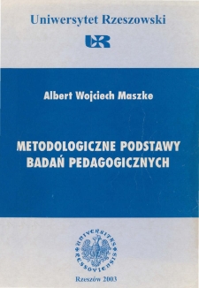 Metodologiczne podstawy badań pedagogicznych - spis treści i wprowadzenie