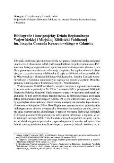 Bibliografie i inne projekty Działu Regionalnego Wojew&oacute;dzkiej i Miejskiej Biblioteki Publicznej im. Josepha Conrada Korzeniowskiego w Gdańsku = Bibliographies and other projects of the Regional Departmentof the Joseph Conrad Korzeniowski Regionaland City Public Library in Gdańsk