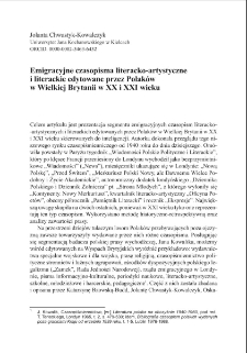 Emigracyjne czasopisma literacko-artystyczne i literackie edytowane przez Polak&oacute;w w Wielkiej Brytanii w XX i XXI wieku = Literary and literary-artistic emigration journals edited by Poles in Great Britain in the 20th and 21st century