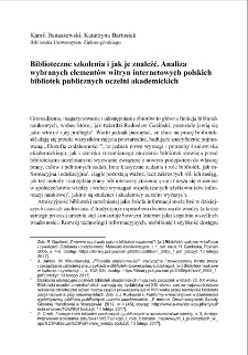 Biblioteczne szkolenia i jak je znaleźć. Analiza wybranych element&oacute;w witryn internetowych polskich bibliotek publicznych uczelni akademickich = Library training sessions and how to find them. An analysis of selected elements of websites of the Polish public libraries of university colleges