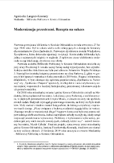 Modernizacja przestrzeni. Recepta na sukces = Modernizing Space: A Recipe For Success