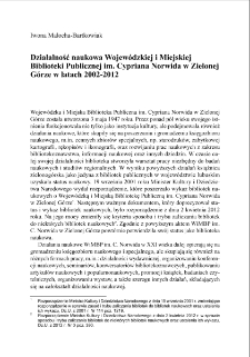 Działalność naukowa Wojew&oacute;dzkiej i Miejskiej Biblioteki Publicznej im. Cypriana Norwida w Zielonej G&oacute;rze w latach 2002-2012 = Scientific activity of the Cyprian Norwid Voivodeship and City Public Library in Zielona G&oacute;ra in the years 2002-2012