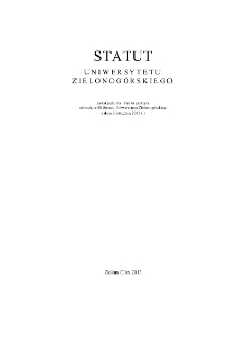 Statut Uniwersytetu Zielonog&oacute;rskiego przyjęty uchwałą nr 68 Senatu Uniwersytetu Zielonog&oacute;rskiego z dnia 30 stycznia 2013 r.