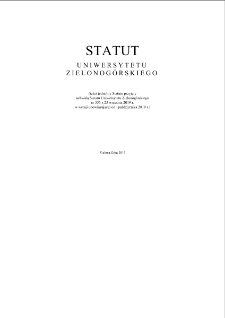 Statut Uniwersytetu Zielonog&oacute;rskiego przyjęty uchwałą Senatu Uniwersytetu Zielonog&oacute;rskiego nr 553 z 25 września 2019 r. w wersji obowiązującej od 1października 2019 r.