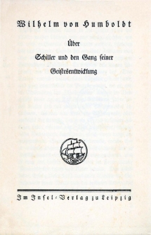&Uuml;ber Schiller und den Gang seiner Geistesentwicklung
