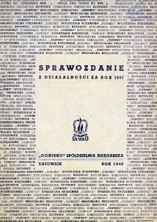 Sprawozdanie z działalności za rok 1947