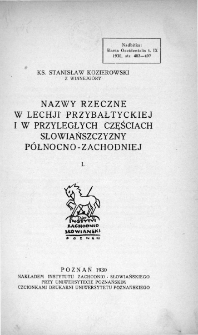 Nazwy rzeczne w Lechji przybałtyckiej i w przyległych częściach Słowiańszczyzny p&oacute;łnocno-zachodniej - I