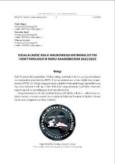 Działalność Koła Naukowego Kryminalistyki i Wiktymologii w roku akademickim 2022/2023 = Activities of the Forensic Science and Victimology Science Club in the academic year 2022/2023