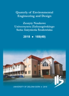 Quaterly of Environmental Engineering and Design = Zeszyty Naukowe Uniwersytetu Zielonog&oacute;rskiego: Inżynieria Środowiska, Tom 49 - spis treści