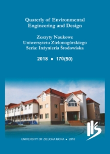 Quaterly of Environmental Engineering and Design = Zeszyty Naukowe Uniwersytetu Zielonog&oacute;rskiego: Inżynieria Środowiska, Tom 50 - spis treści