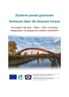Zaufanie ponad granicami = Vertrauen &uuml;ber die Grenzen hinaus