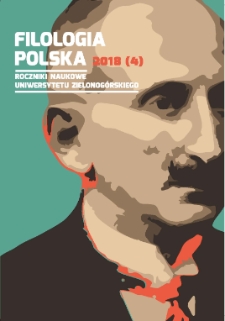 Filologia Polska. Roczniki Naukowe Uniwersytetu Zielonog&oacute;rskiego, 2018, z. 4 - spis treści