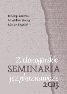 Zielonog&oacute;rskie Seminaria Językoznawcze 2013: Tożsamość w komunikowaniu - spis treści i wprowadzenie
