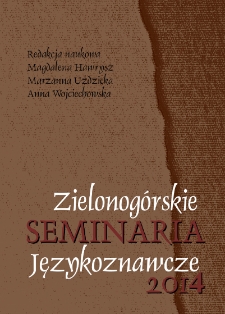 Zielonog&oacute;rskie Seminaria Językoznawcze 2014: Język w życiu wsp&oacute;lnoty - spis treści i wstęp