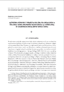 Językowe kontakty międzyetniczne we wsp&oacute;lnocie miejskiej warunkowane działalnością handlową w osiemnastowiecznym Wrocławiu = Inter-ethnic language relations in urban community conditioned by trading activities in the eighteenth-century Wroclaw