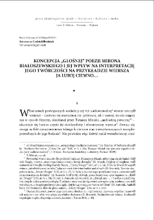 Koncepcja "głośnej" poezji Mirona Białoszewskiego i jej wpływ na interpretację jego tw&oacute;rczości na przykładzie wiersza "Ja lubię ciemno?" = Miron Białoszewski`s "loud poetry" and its influence on the rest of his works. Based on "Ja lubię ciemno?"
