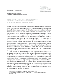 Jak wygląda polski dom? Adres kulturowy w polskiej literaturze wsp&oacute;łczesnej z perspektywy glottodydaktycznej = How does a Polish home look like? Cultural address in Polish contemporary literature from a glottodidactic perspective