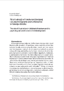 Rola ilustracji w literaturze dziecięcej i jej psychologiczne uwarunkowania w rozwoju dziecka = The role of illustration in children`s literature and its psychological conditions in child development