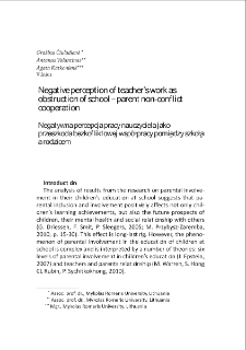 Negative perception of teacher`s work as obstruction of school - parent non-conflict cooperation = Negatywna percepcja pracy nauczyciela jako przeszkoda bezkonfliktowej wsp&oacute;łpracy pomiędzy szkołą a rodzicem