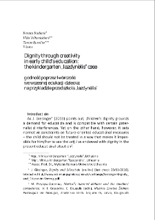Dignity through creativity in early child`s education: the kindergarten "Lazdynelis" case = Godność poprzez tw&oacute;rczość we wczesnej edukacji dziecka: na przykładzie przedszkola "Lazdynelis"