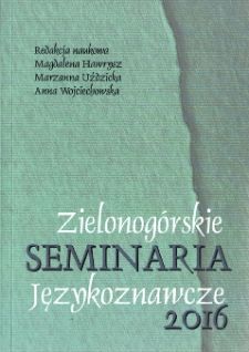 Zielonog&oacute;rskie Seminaria Językoznawcze 2016: Zachowanie językowe - spontaniczność i automatyzm - spis treści i wstęp