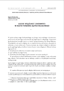 Udział wsp&oacute;lnot zakonnych w kształtowaniu języka religijnego = The participation of conventual communities in shaping the religious language