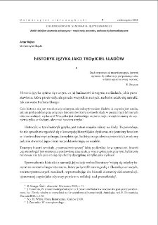 Historyk języka jako tropiciel ślad&oacute;w = Language historian as a traces stalker