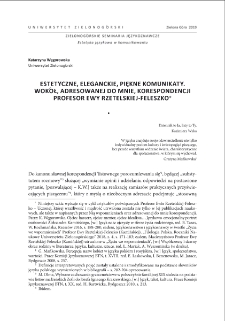 Estetyczne, eleganckie, piękne komunikaty. Wok&oacute;ł, adresowanej do mnie, korespondencji Profesor Ewy Rzetelskiej-Feleszko = Aesthetic, elegant, beautiful messages. Around the correspondence of professor Ewa Rzetelska-Feleszko addressed to me