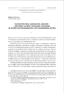 "Tacierzyństwo", "surogatka", "bachor" - "brzydkie słowa" związane z rodziną w ocenie językoznawc&oacute;w i użytkownik&oacute;w języka = "Paternity", "surrogate", "brat" - "bad words" connected with family in linguists and language users assessment