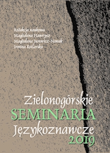 Zielonog&oacute;rskie Seminaria Językoznawcze 2019: Dyskursy o przeszłości. Dyskursy w przeszłości - spis treści i wstęp