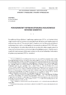 Poradnikowy wymiar dyskursu naukowego wiek&oacute;w dawnych = The guide shape of academic discourse of past centuries