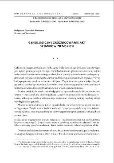 Genologiczne zr&oacute;żnicowanie akt sejmik&oacute;w ziemskich = Genological diversity of the acts of the land councils