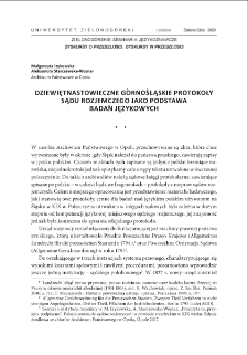 Dziewiętnastowieczne g&oacute;rnośląskie protokoły sądu rozjemczego jako podstawa badań językowych = Upper Siliesian village courtroom protocol in 19th century as a distinct type of legal text
