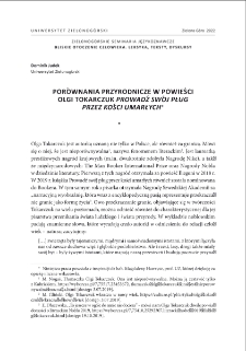 Por&oacute;wnania przyrodnicze w powieści Olgi Tokarczuk "Prowadź sw&oacute;j pług przez kości umarłych" = Nature comparisons in Olga Tokarczuk`s novel "Drive your Plow over the Bones of the Dead"