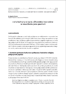 Rola kultury w życiu człowieka i narod&oacute;w w nauczaniu Jana Pawła II = The role of culture in the life of the man and the nation in the teaching of John Paul II