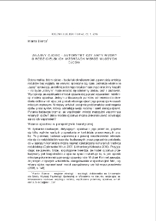 Własny ojciec - autorytet czy anty-wz&oacute;r? O rodzicielskich wzorcach wśr&oacute;d młodych ojc&oacute;w = One`s own father: an authority or an anti-model? On parental patterns among young fathers