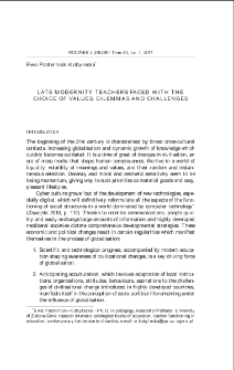 Late modernity teachers faced with the choice of values. Dilemmas and challenges = Nauczyciele p&oacute;źnej nowoczesności wobec wyboru wartości. Dylematy i wyzwania