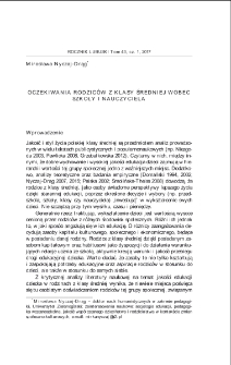 Oczekiwania rodzic&oacute;w z klasy średniej wobec szkoły i nauczyciela = Middle-class parents` expectations towards school and the teacher
