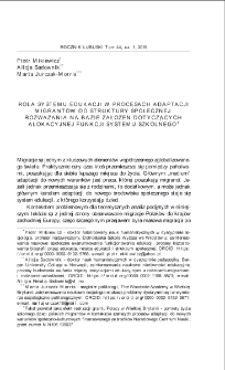 Rola systemu edukacji w procesach adaptacji migrant&oacute;w do struktury społecznej. Rozważania na bazie założeń dotyczących alokacyjnej funkcji systemu szkolnego = The role of the education system in the processes of migrants` adaptation to the social structure. Considerations based on the assumptions about the allocation function of the school system