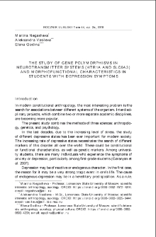 The study of gene polymorphisms in neurotransmitter systems (HTR1A and SLC6A3) and morphofunctional characteristics in students with depression symptoms = Badanie genowego polimorfizmu system&oacute;w neurotransmiter&oacute;w (HTR1A oraz SLC6A3) oraz charakterystyka morfofunkcjonalna u student&oacute;w zobjawami depresji