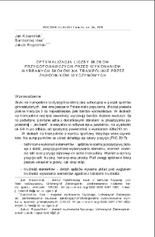 Optymalizacja liczby skok&oacute;w przygotowawczych przed wykonaniem wybranych skok&oacute;w na trampolinie przez zawodnik&oacute;w wyczynowych = Optimalization of the number of preparatory jumps before performing selected jumps on the trampoline by professional competitors