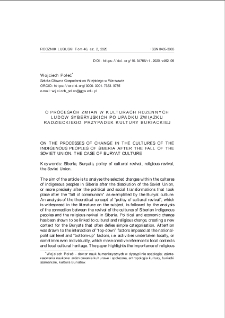 O procesach zmian w kulturach rdzennych lud&oacute;w syberyjskich po upadku Związku Radzieckiego. Przypadek kultury buriackiej = On the processes of change in the cultures of the indigenous peoples of Siberia after the fall of the soviet union. The case of Buryat culture
