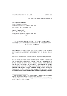 The characteristics of the functioning of people with anorexia nervosa in the context of social change = Charakterystyka funkcjonowania os&oacute;b z rozpoznaniem Anorexia Nervosa w kontekście zmiany społecznej