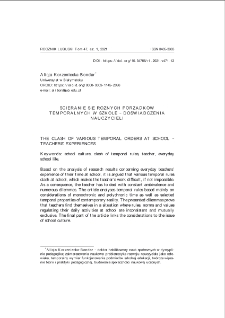 Ścieranie się r&oacute;żnych porządk&oacute;w temporalnych w szkole - doświadczenia nauczycieli = The clash of various temporal orders at school - teachers` experiences
