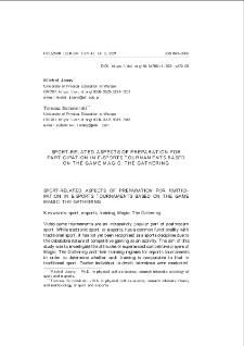 Sport-related aspects of preparation for participation in e-sports tournaments based on the game Magic: the Gathering = Sportowy wymiar przygotowań do wsp&oacute;łzawodnictwa w e-sporcie: na przykładzie gry Magic: the Gathering
