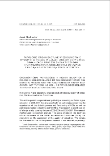 Patologie organizacyjne w szkolnictwie wyższym w Polsce w latach 2008-2011 dotyczące organizacji procesu dydaktycznego i funkcjonowania uczelni oraz związane z kadrą nauczycielską szk&oacute;ł wyższych = Organisational pathologies in higher education in Poland in 2008-2011 related to the organisation of the didactic process and the functioning of higher education institutions, as well as pathologies related to higher education teaching staff