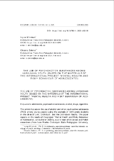 The use of psychoactive substances among Ukrainian youth (based on the materials of the international project "Mental Health and Risky Behaviour of Adolescents") = Stosowanie substancji psychoaktywnych przez ukraińską młodzież (na podstawie materiał&oacute;w międzynarodowego projektu "Zdrowie psychiczne i ryzykowne zachowania młodzieży")